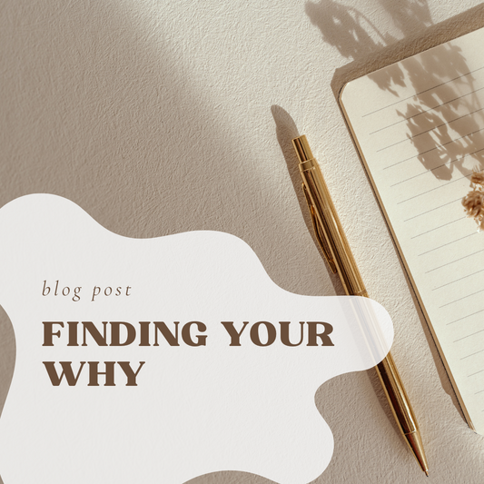 Finding Your Why