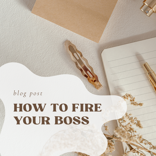 How To Fire Your Boss